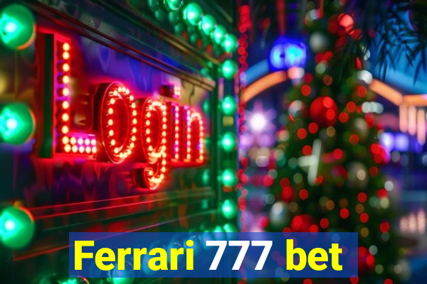 Ferrari 777 bet